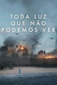 Toda Luz que Não Podemos Ver